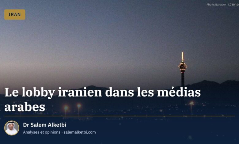 Le lobby iranien dans les médias arabes