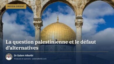 La question palestinienne et le défaut d'alternatives