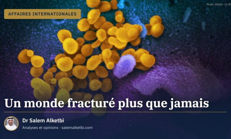 Un monde fracturé plus que jamais