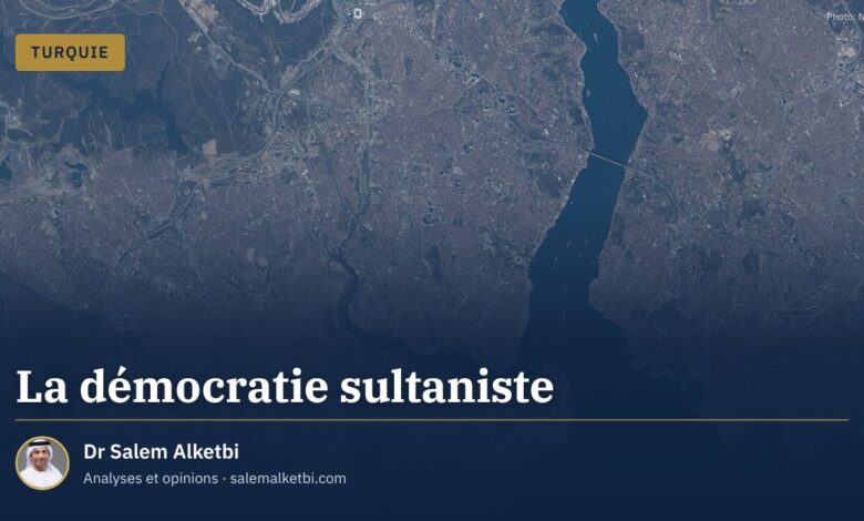La démocratie sultaniste – Dr Salem Alketbi