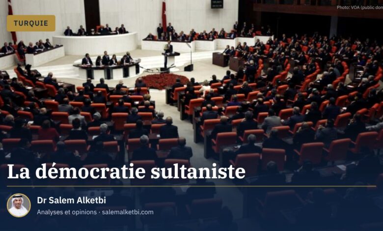 La démocratie sultaniste