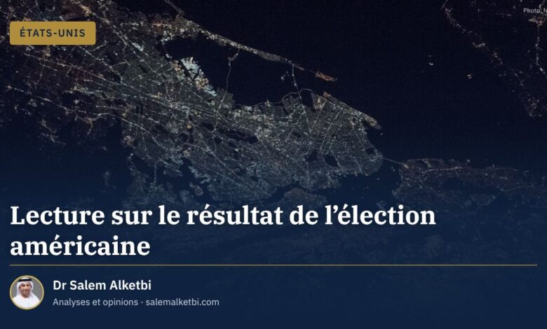 Lecture sur le résultat de l'élection américaine – Dr Salem Alketbi