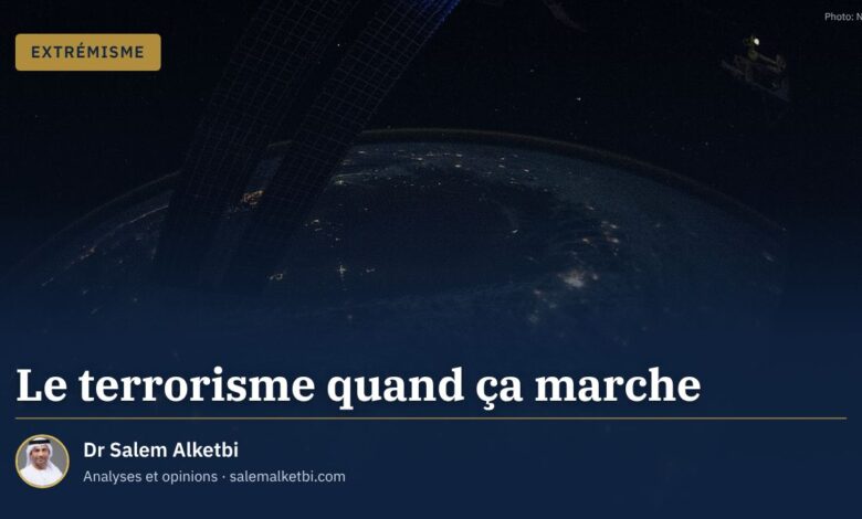 Le terrorisme quand ça marche – Dr Salem Alketbi