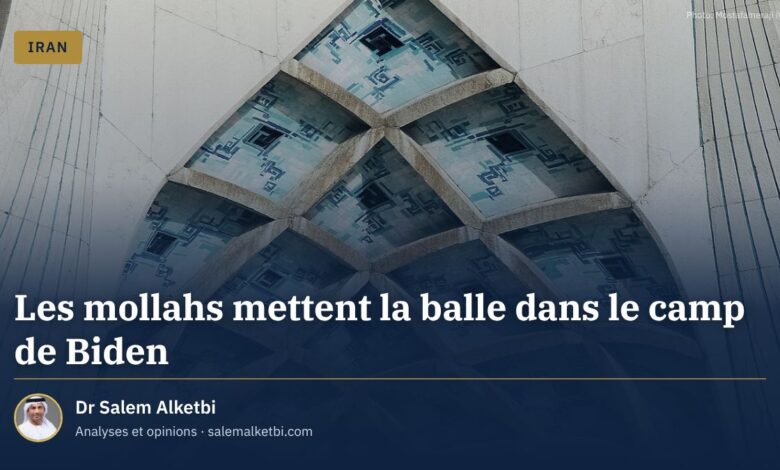 Les mollahs mettent la balle dans le camp de Biden – Dr Salem Alketbi