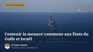 Contenir la menace commune aux États du Golfe et Israël – Dr Salem Alketbi