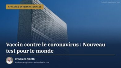 Vaccin contre le coronavirus : Nouveau test pour le monde – Dr Salem Alketbi