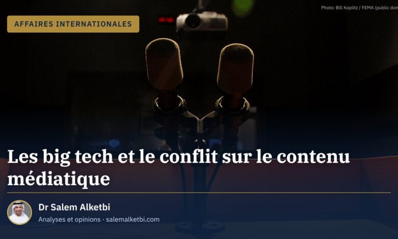 Les big tech et le conflit sur le contenu médiatique