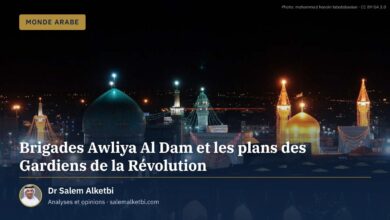 Brigades Awliya Al Dam et les plans des Gardiens de la Révolution