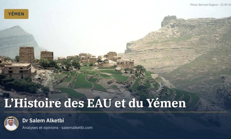 L'Histoire des EAU et du Yémen