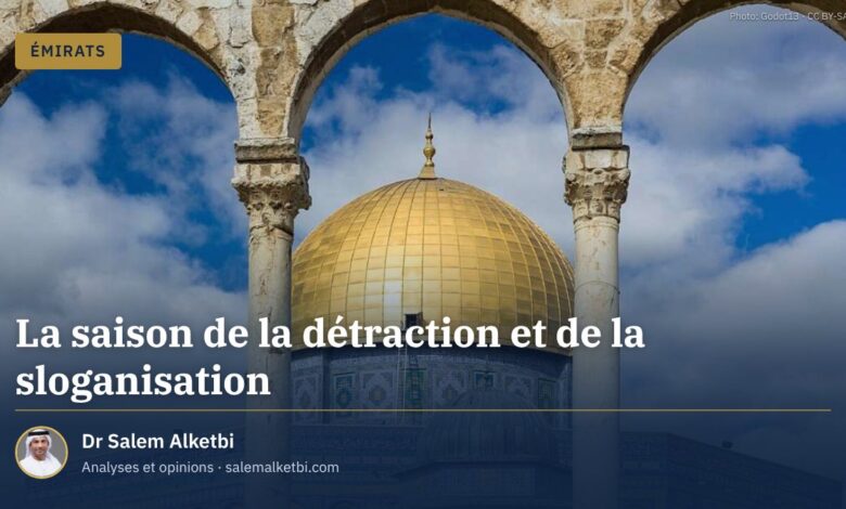 La saison de la détraction et de la sloganisation