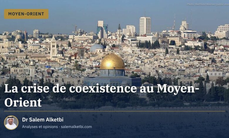 La crise de coexistence au Moyen-Orient