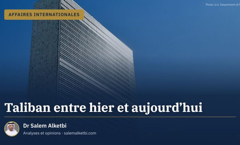 Taliban entre hier et aujourd'hui – Dr Salem Alketbi