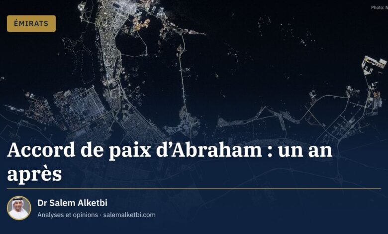 Accord de paix d'Abraham : un an après – Dr Salem Alketbi