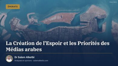 La Création de l'Espoir et les Priorités des Médias arabes – Dr Salem Alketbi