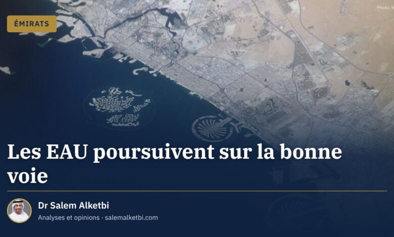 Les EAU poursuivent sur la bonne voie – Dr Salem Alketbi