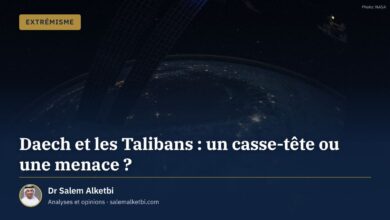 Daech et les Talibans : un casse-tête ou une menace ? – Dr Salem Alketbi