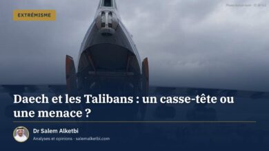 Daech et les Talibans : un casse-tête ou une menace ?