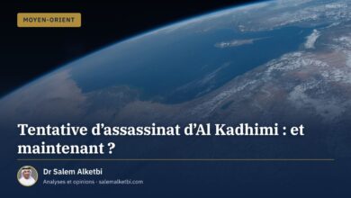 Tentative d'assassinat d'Al Kadhimi : et maintenant ? – Dr Salem Alketbi
