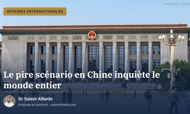 Le pire scénario en Chine inquiète le monde entier