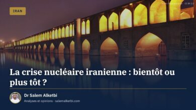 La crise nucléaire iranienne : bientôt ou plus tôt ? – Dr Salem Alketbi