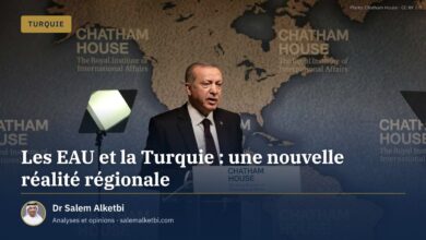 Les EAU et la Turquie : une nouvelle réalité régionale