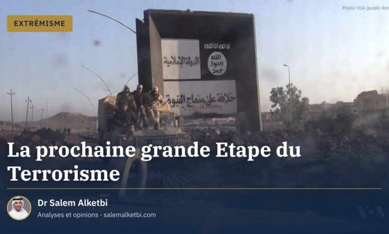 La prochaine grande Etape du Terrorisme