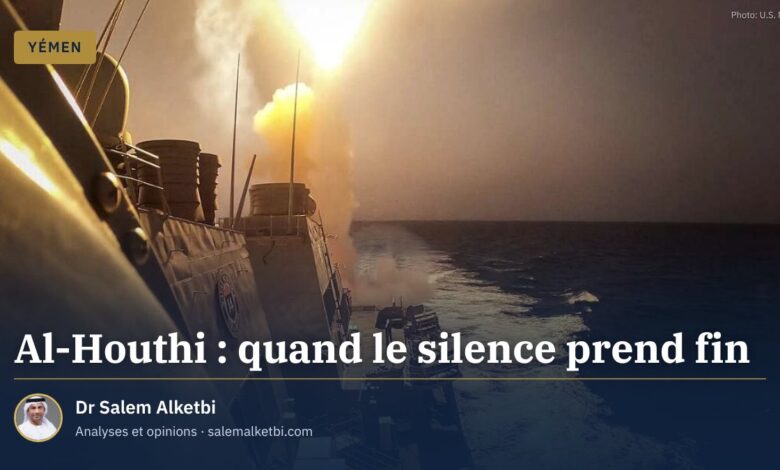 Al-Houthi : quand le silence prend fin