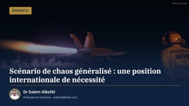 Scénario de chaos généralisé : une position internationale de nécessité