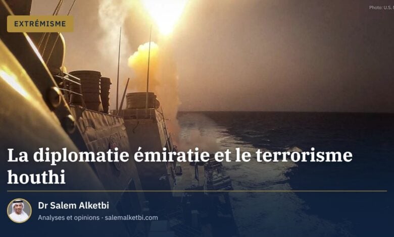 La diplomatie émiratie et le terrorisme houthi