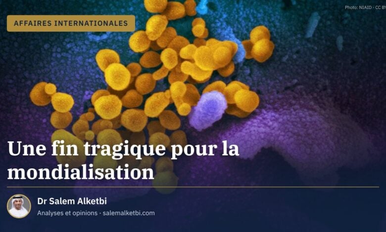 Une fin tragique pour la mondialisation