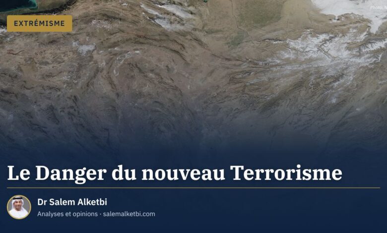 Le Danger du nouveau Terrorisme – Dr Salem Alketbi
