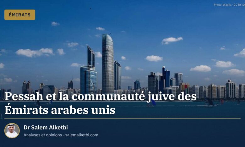 Pessah et la communauté juive des Émirats arabes unis