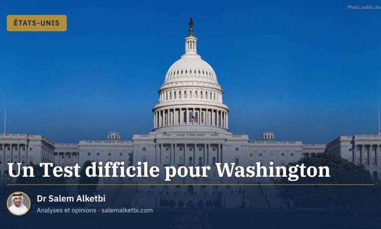 Un Test difficile pour Washington
