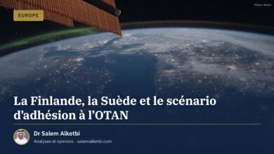 La Finlande, la Suède et le scénario d'adhésion à l'OTAN – Dr Salem Alketbi