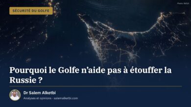 Pourquoi le Golfe n'aide pas à étouffer la Russie ? – Dr Salem Alketbi
