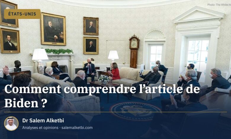 Comment comprendre l'article de Biden ?