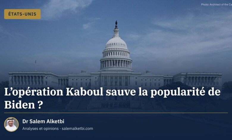 L'opération Kaboul sauve la popularité de Biden ? – Dr Salem Alketbi