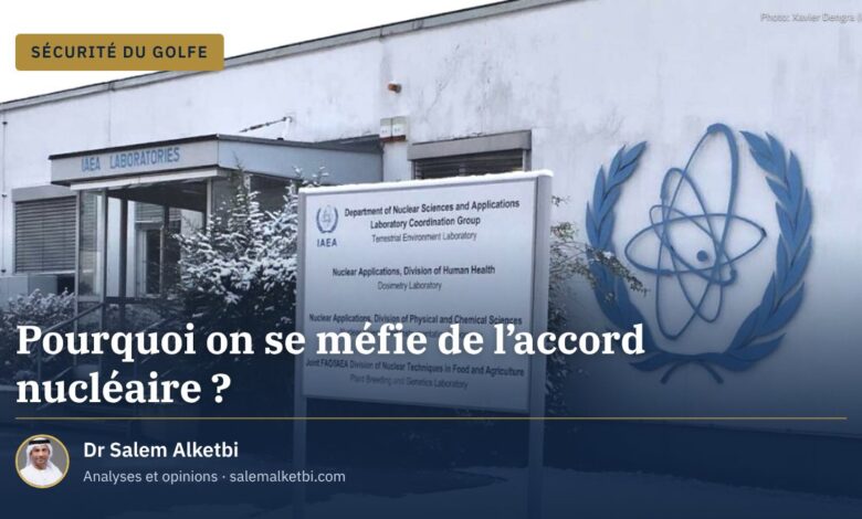 Pourquoi on se méfie de l'accord nucléaire ?