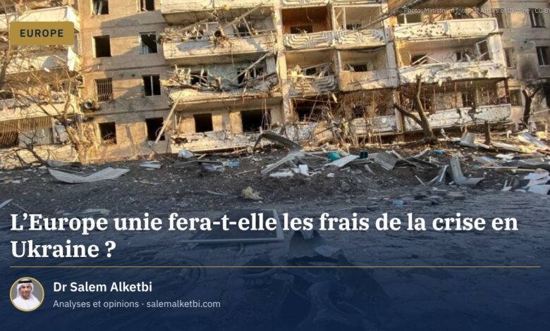L'Europe unie fera-t-elle les frais de la crise en Ukraine ?