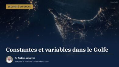 Constantes et variables dans le Golfe – Dr Salem Alketbi