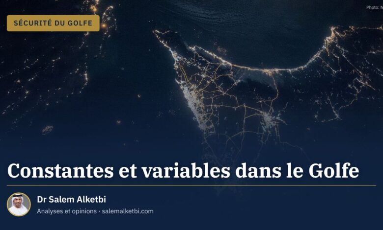 Constantes et variables dans le Golfe – Dr Salem Alketbi
