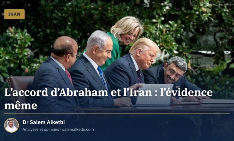 L'accord d'Abraham et l'Iran : l'évidence même