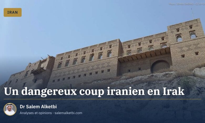 Un dangereux coup iranien en Irak