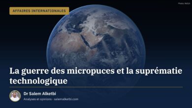 La guerre des micropuces et la suprématie technologique – Dr Salem Alketbi