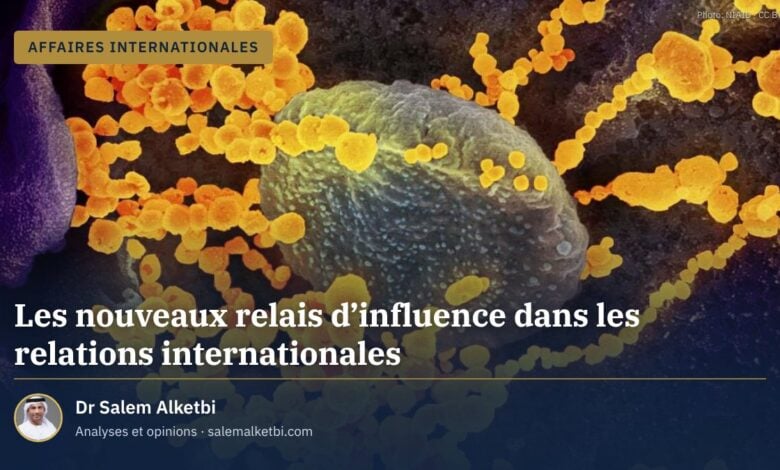 Les nouveaux relais d'influence dans les relations internationales