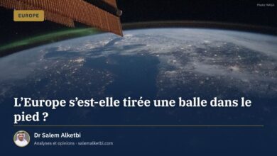L'Europe s'est-elle tirée une balle dans le pied ? – Dr Salem Alketbi