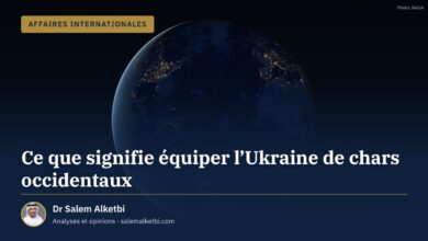 Ce que signifie équiper l'Ukraine de chars occidentaux – Dr Salem Alketbi