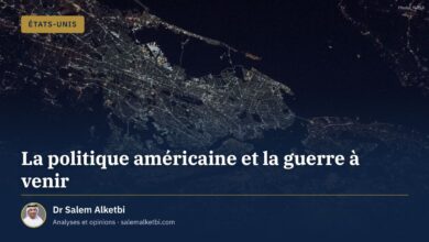 La politique américaine et la guerre à venir – Dr Salem Alketbi