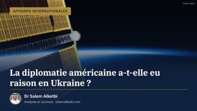 La diplomatie américaine a-t-elle eu raison en Ukraine ? – Dr Salem Alketbi