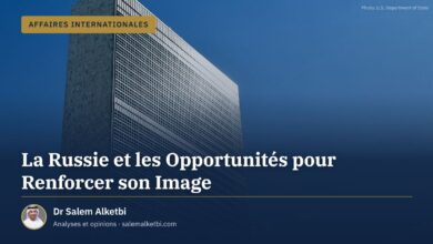 La Russie et les Opportunités pour Renforcer son Image – Dr Salem Alketbi